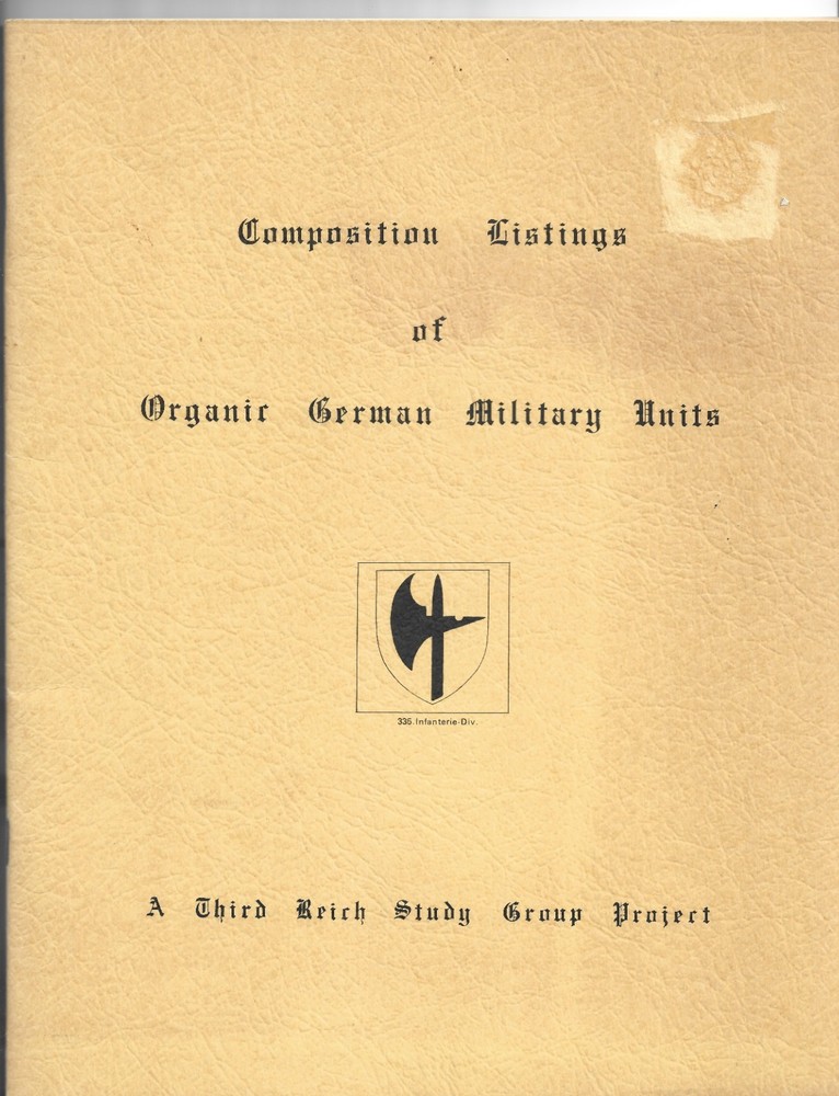 GERMANY COMPOSITION LISTING OF ORG GERMAN MILITARY UNITS 32 PAG 1980 (G961)