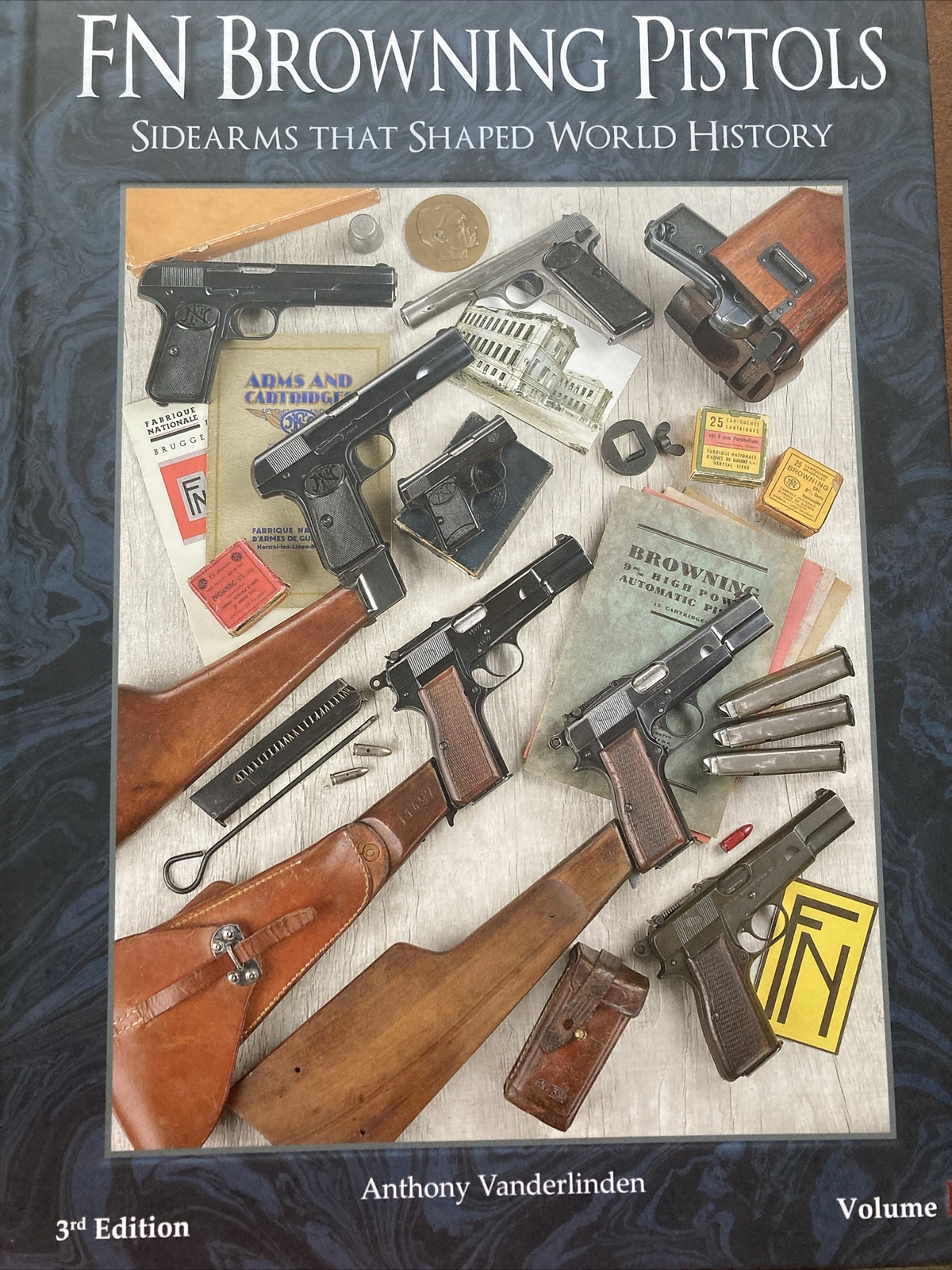 FN browning Pistols 3rd Edition Vol 1 And 2 New Hardback By Vanderlinden