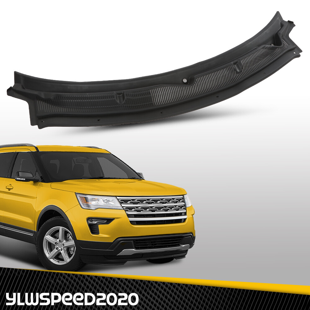 Windshield Cowl Grille Top Panel BB5Z78022A Fit For 11-19 Ford Explorer2.3L 3.7L