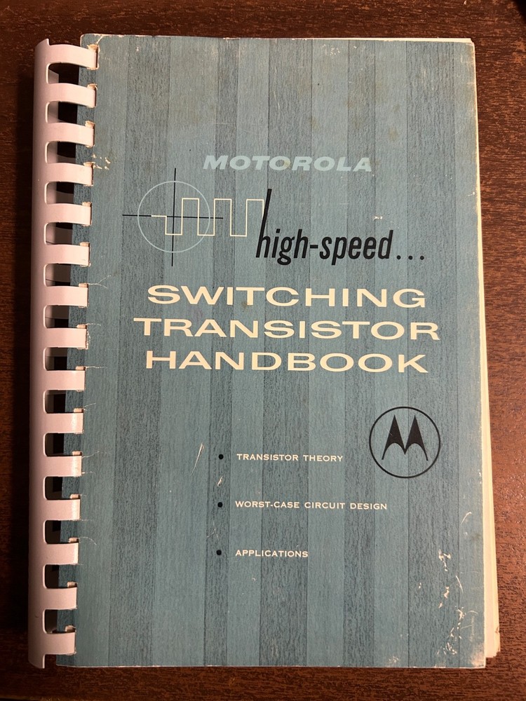 MOTOROLA High-Speed Switching Transistor Handbook 1973, 8th printing Engineering