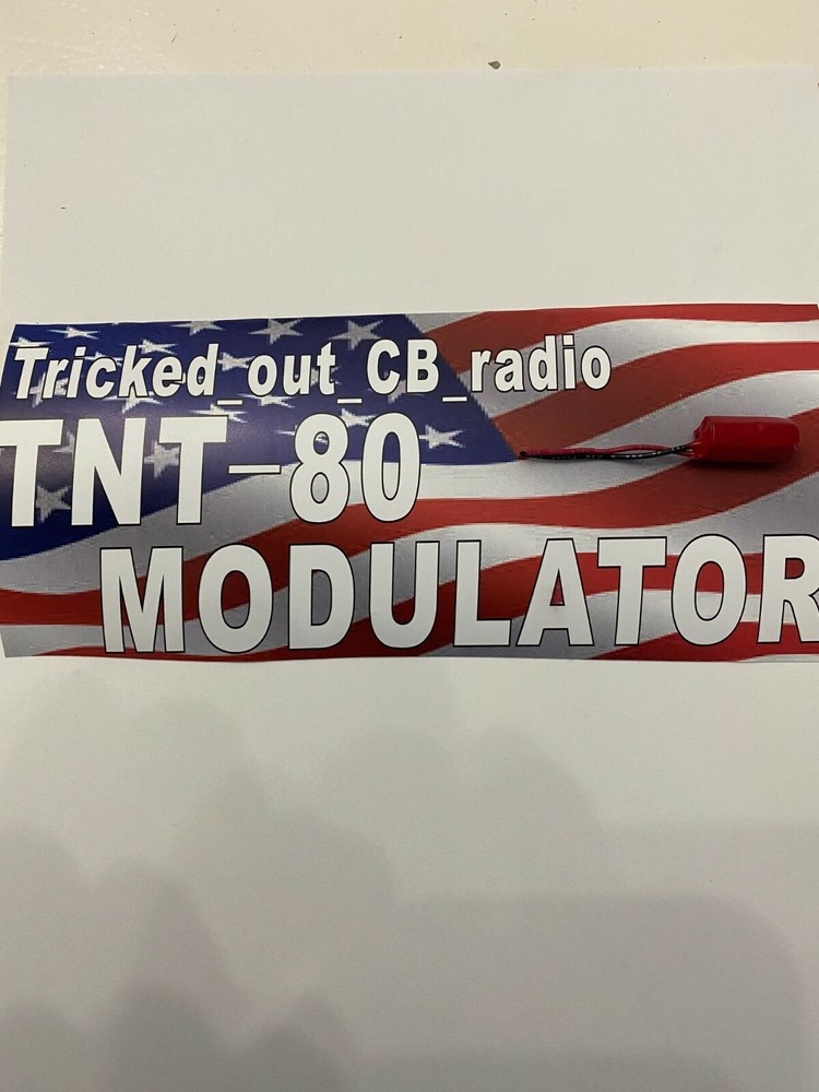 Tricked_out_CB_ radio's  TNT-80 Modulator