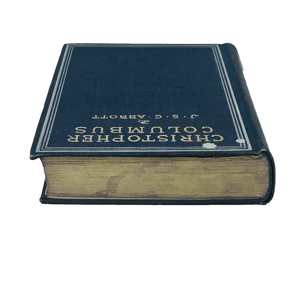 S. C. Abbott, John Christopher Columbus 1898 HC Book