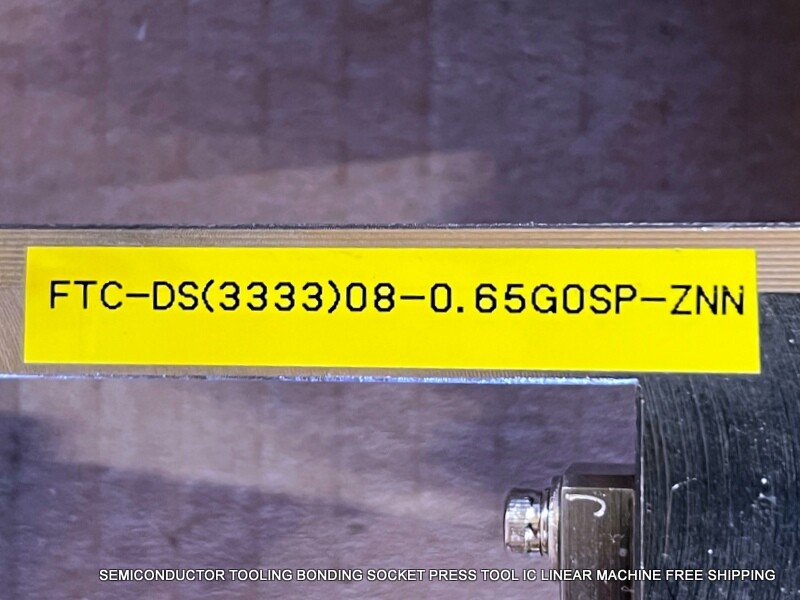 SEMICONDUCTOR TOOLING BONDING SOCKET PRESS TOOL IC LINEAR MACHINE FREE SHIPPING