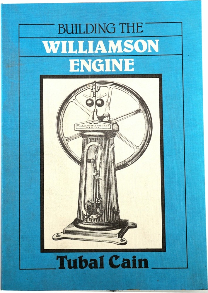 Building the Vertical Williamson Engine Book From Chronos Engineering