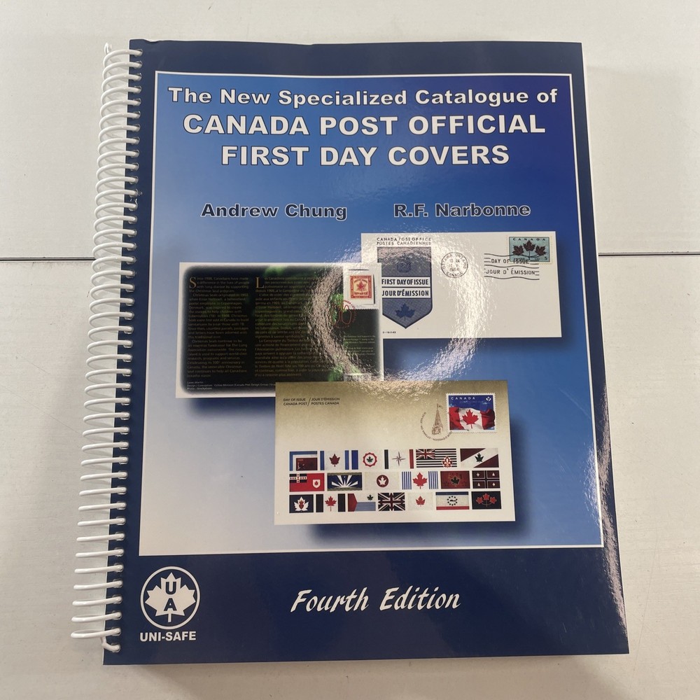Specialized Catalogue of Canada Post Official First Day Covers, 4th Edition