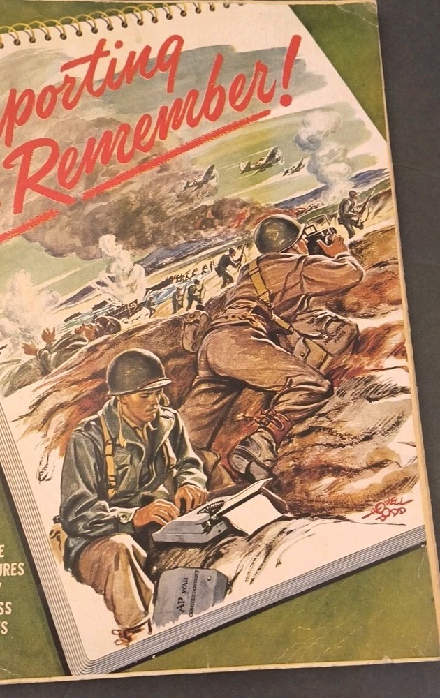 Reporting to Remember WW2 War Correspondents Reporting 1945 AP Associated Press