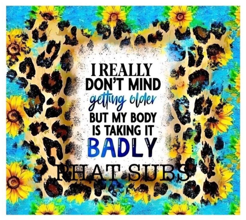 20oz Sublimation Tumbler Wrap Getting Older Ready To Press Heat Transfer