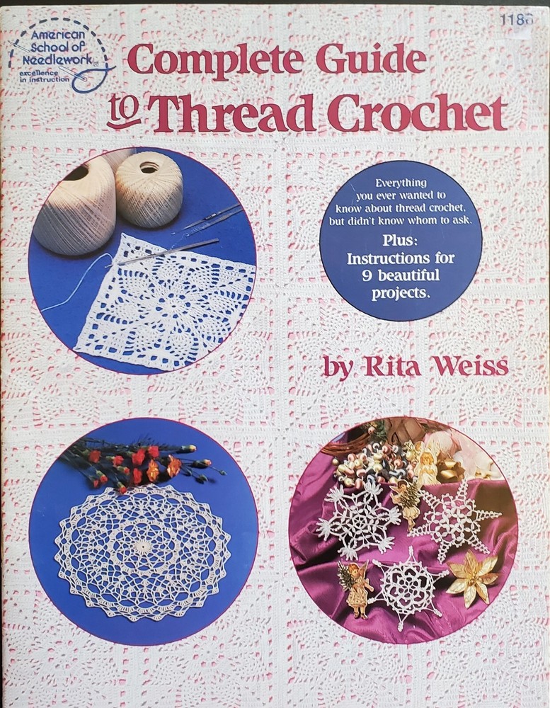 Complete Guide To Thread Crochet Patterns By American School Of Needlework
