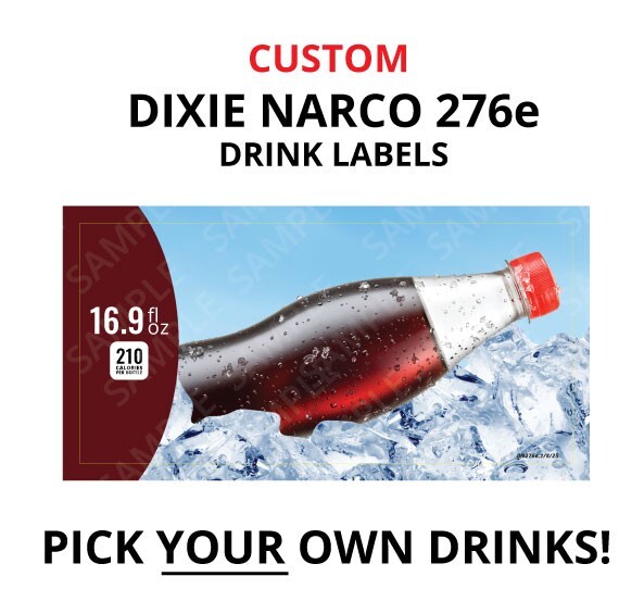 Custom Vending Machine Drink Labels - Dixie Narco 276e - Pick Any 7 Drinks