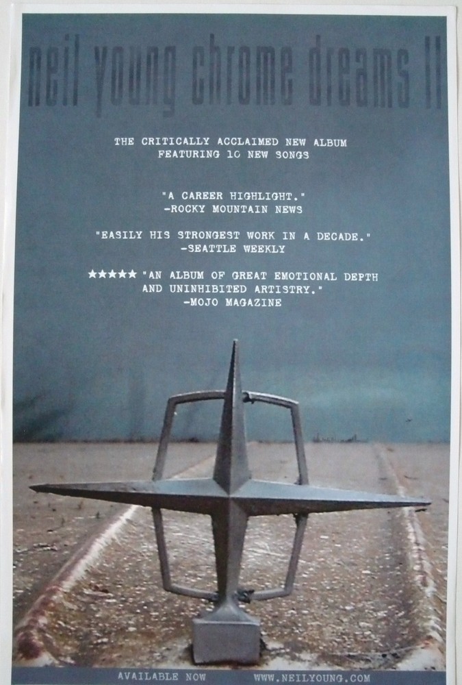 NEIL YOUNG "CHROME DREAMS ll" U.S. PROMO POSTER-Folk / Country / Hard Rock Music