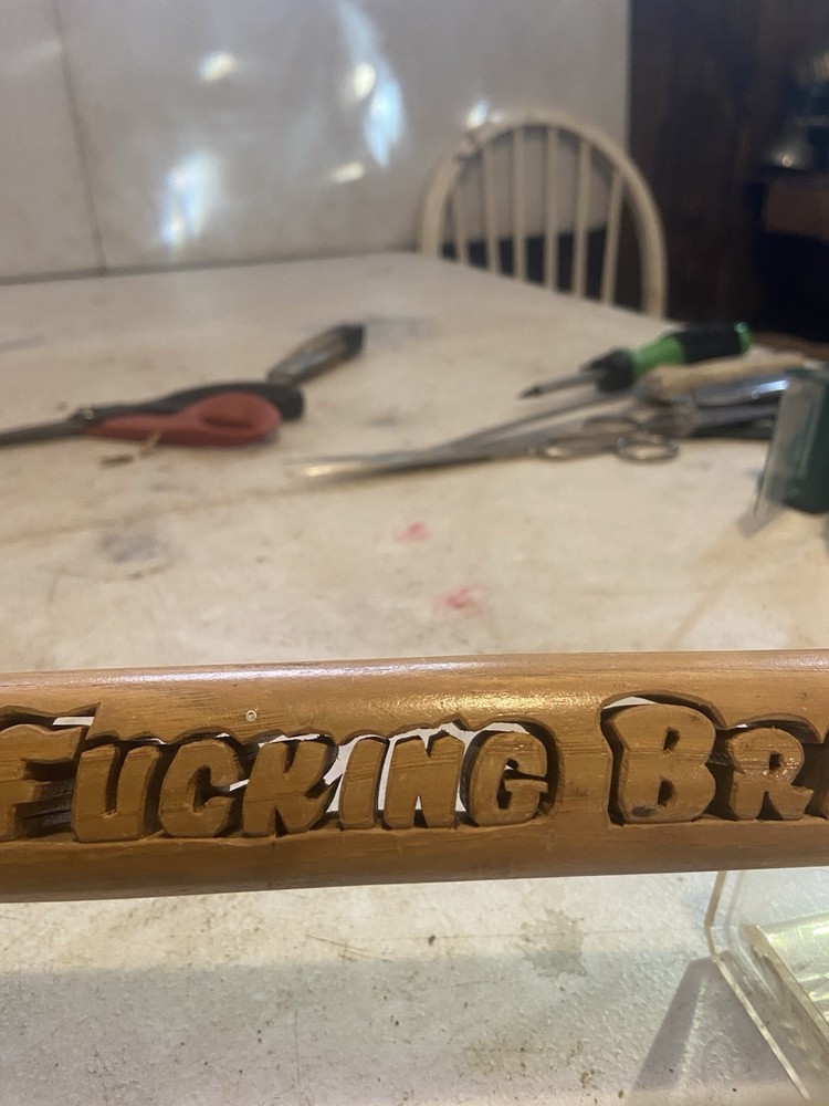 Custom Cut Hammer “Bad F**cking Brad”