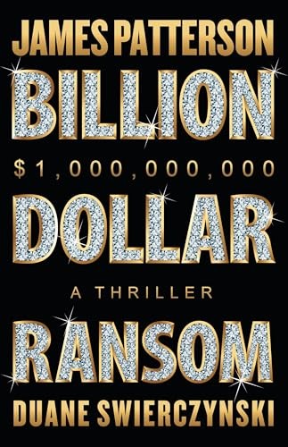 Billion-Dollar Ransom: A Thril - NEW