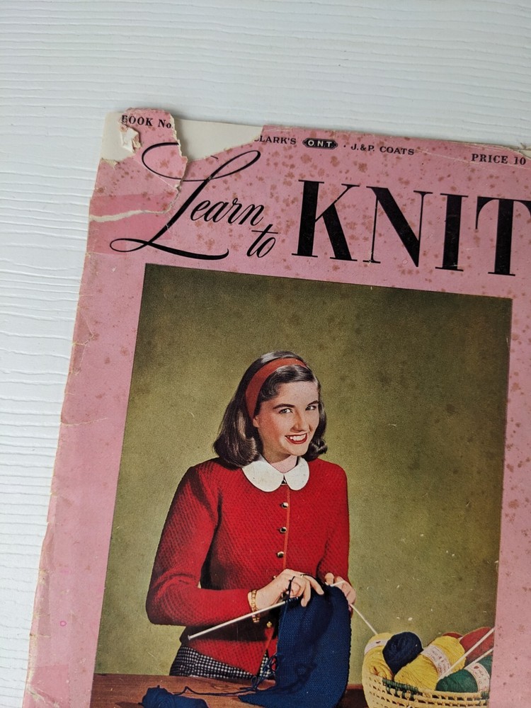 1948 Knitting Pattern Book LEARN TO KNIT #234