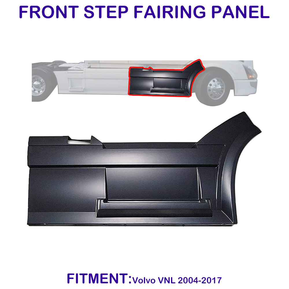 Front Step Fairing Skirt Panel for Volvo VNL 2004-2017 Passenger ( Right ) Side