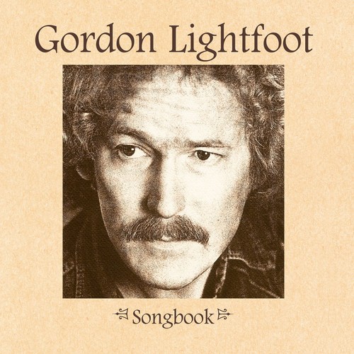 Gordon Lightfoot - Songbook [New CD]