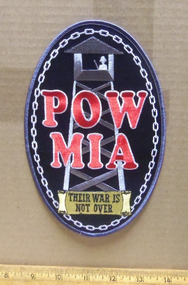 POW * MIA - Their War is Not Over Embroidered Back Patch