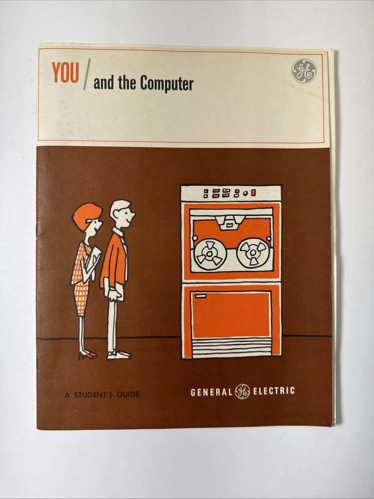 You and the Computer - General Electric Publication - Vintage Computing - 1965