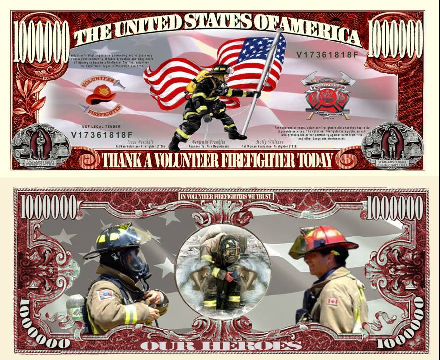 OUR VOLUNTEER FIREFIGHTER DOLLAR BILL