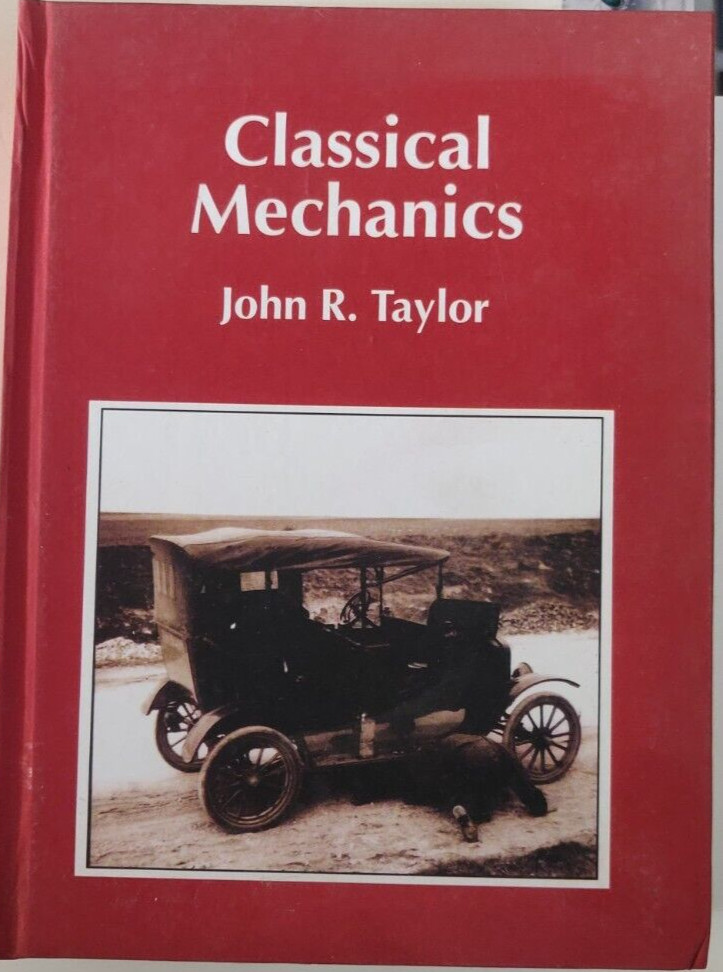 Classical Mechanics by John R. Taylor hardcover