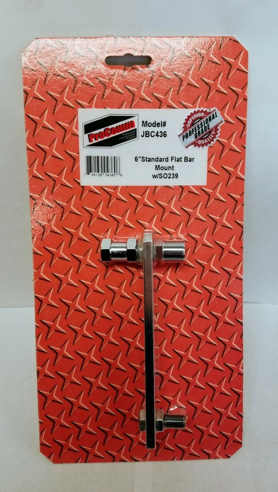 ProComm JBC436 6” Standard Flat Bar Mount w/SO239