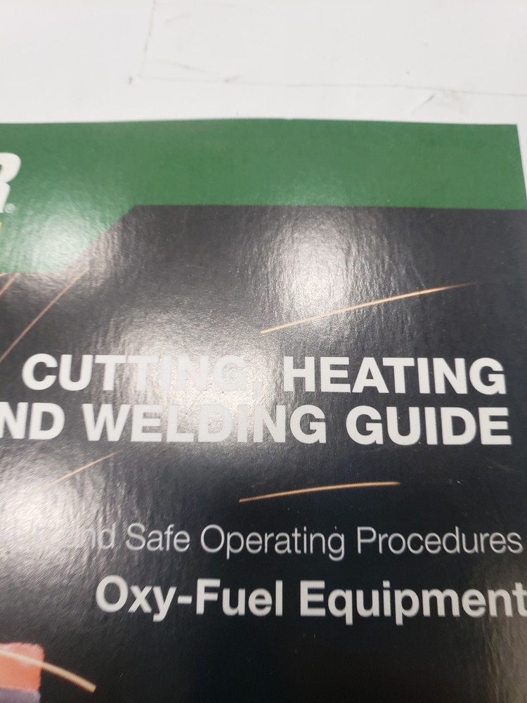 Victor Cutting, Heating & Welding Guide For Oxy Fuel Welding Torch Equipment