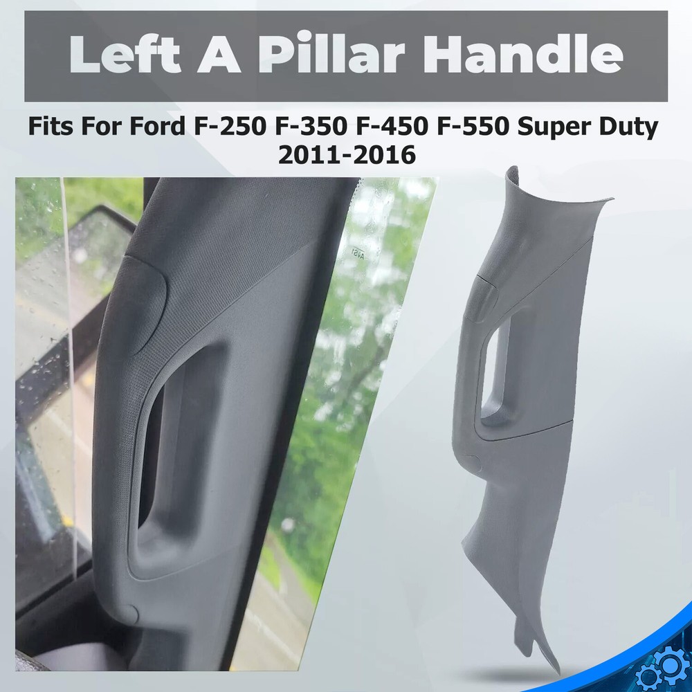 A-Pillar Grab Handle Interior Trim Driver Left Side For 2011-16 Ford Super Duty