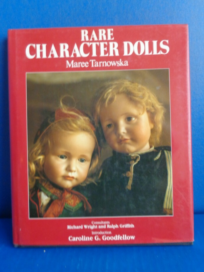 "RARE CHARACTER DOLLS" BY MAREE TARNOWSKA- ANTIQUE DOLL REFERENCE GUIDE OOP