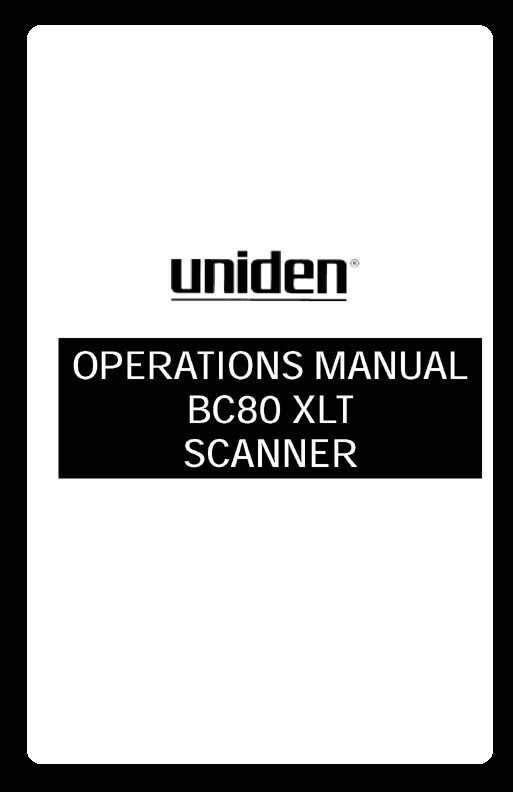 Uniden BC80 XLT Instructions Operating Manual User Guide COIL BOUND