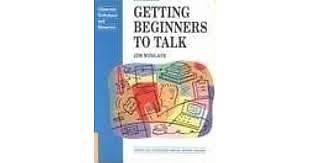Getting Beginners to Talk
