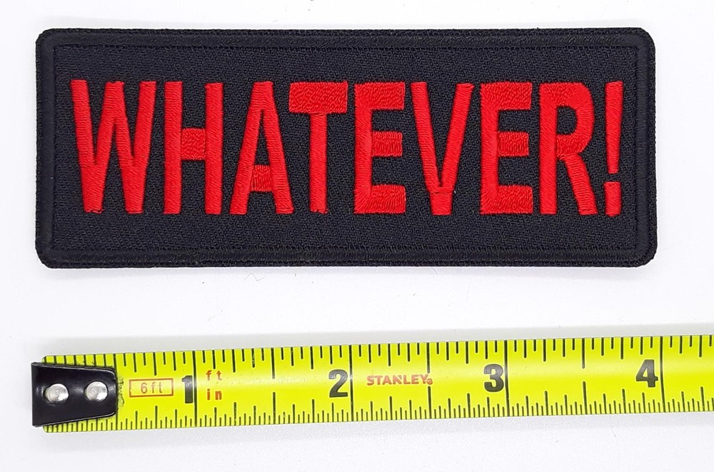 Whatever - Red Logo Iron On Sew On Embroidered Patch 4" X 1.5"