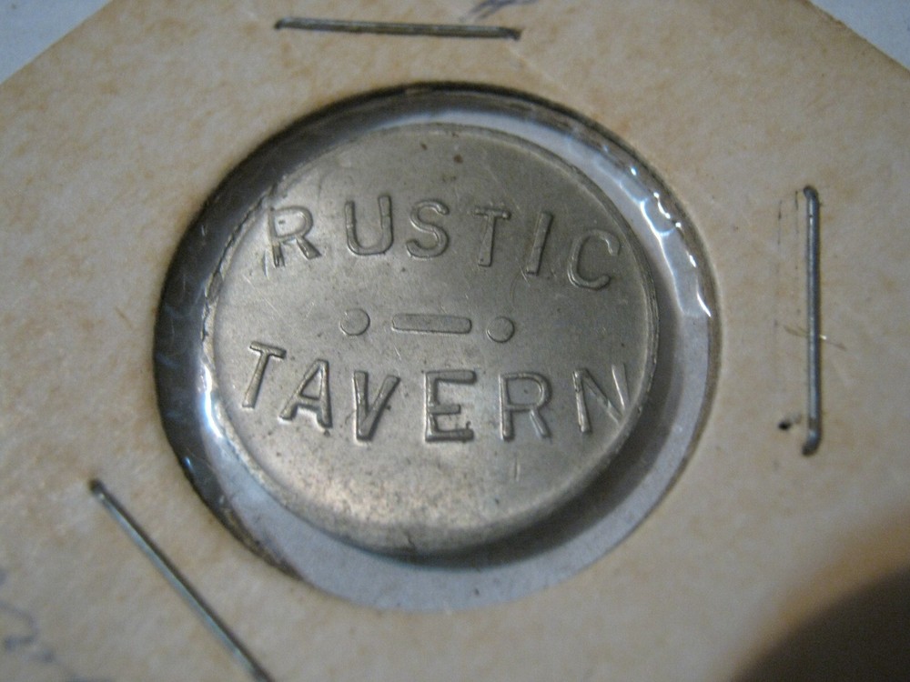 1930s-40s RUSTIC (dot dash dot) TAVERN Token, Flushing? Jasper Indiana?