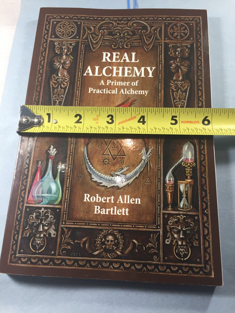 Real Alchemy by Robert Allen Barlett