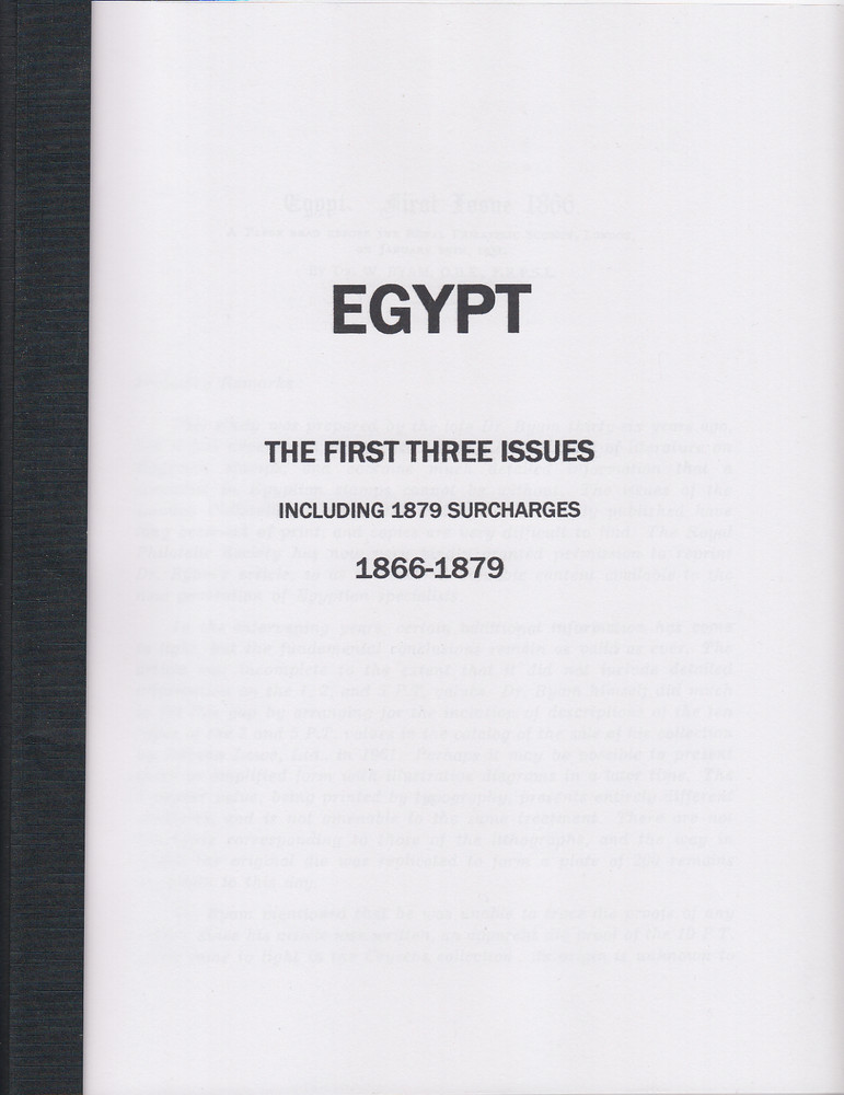 Egypt, The First 3 Issues 1866-1879, including the 1879 surcharges by Dr. W Byam