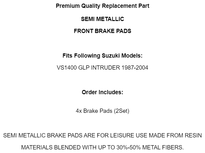Brake Pads for Suzuki VS1400 VS1400GLP Intruder 1987-2004 Front Rear Pads