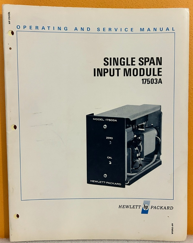 HP 17503-90000 Model 17503A Single Span Input Module Operating & Service Manual.