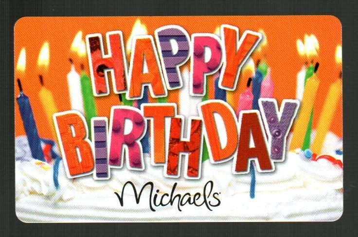 MICHAELS Happy Birthday ( 2009 ) Gift Card ( $0 )