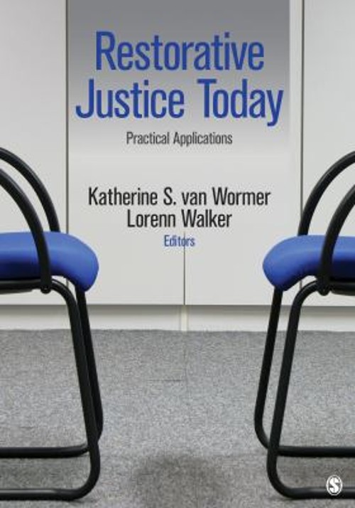 Restorative Justice Today : Practical Applications Paperback