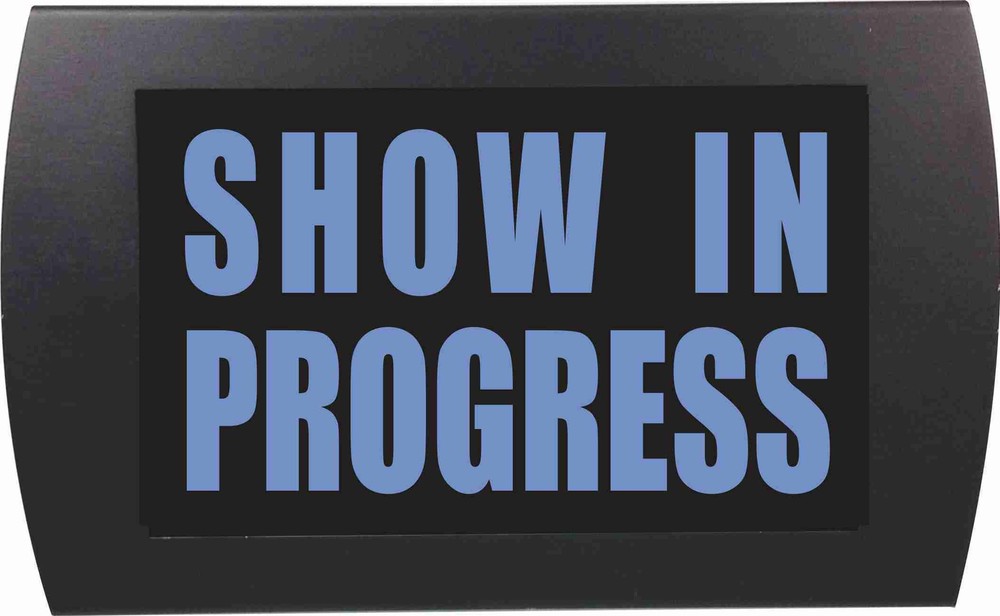 AMERICAN RECORDER - "SHOW IN PROGRESS" LED Lighted Sign