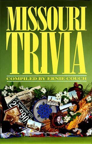 Missouri Trivia; Ernie Couch