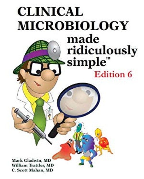 Clinical Microbiology Made Ridiculously Simple Paperback