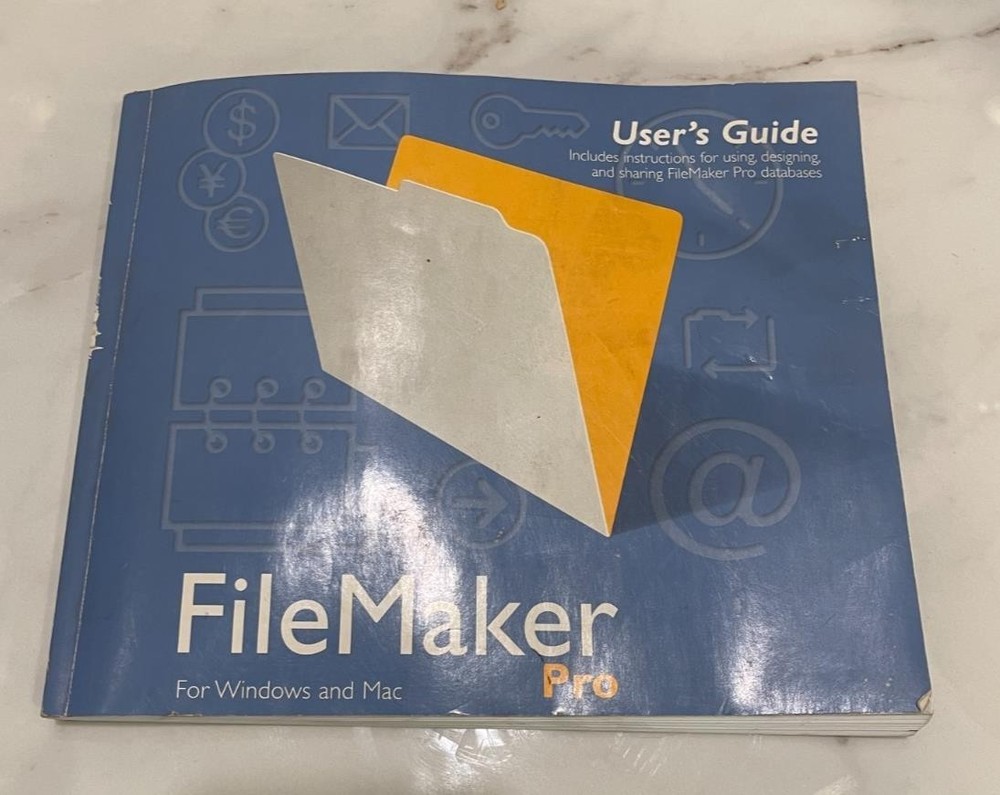 File Maker Pro Users Guide, Designing, and Sharing FileMaker Pro Databases