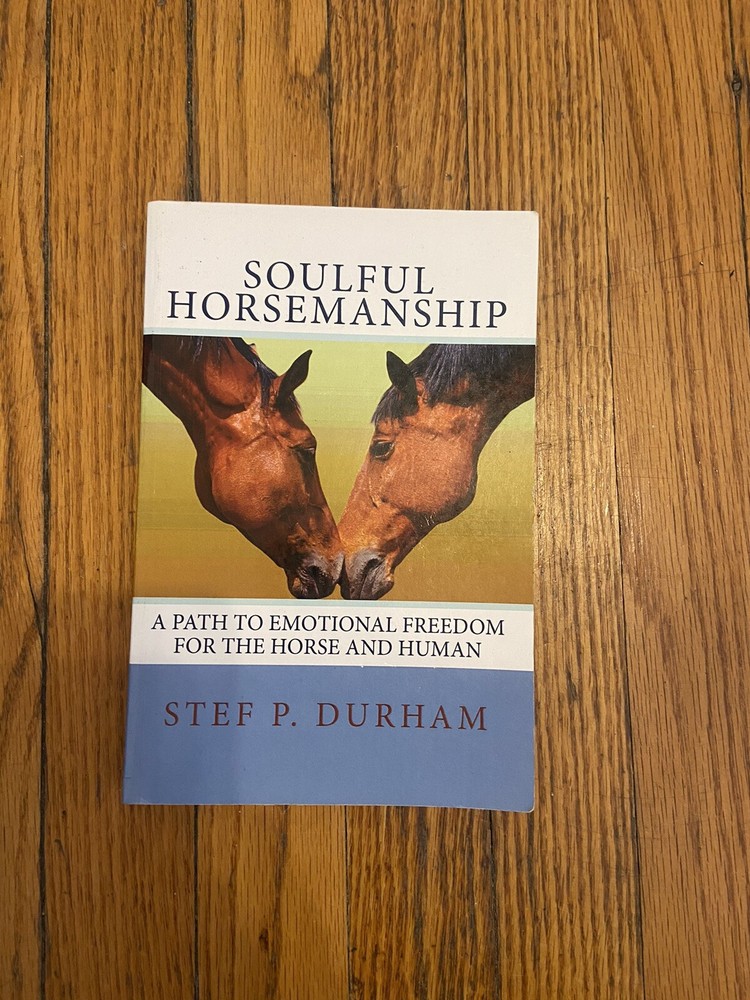 Soulful Horsemanship Book