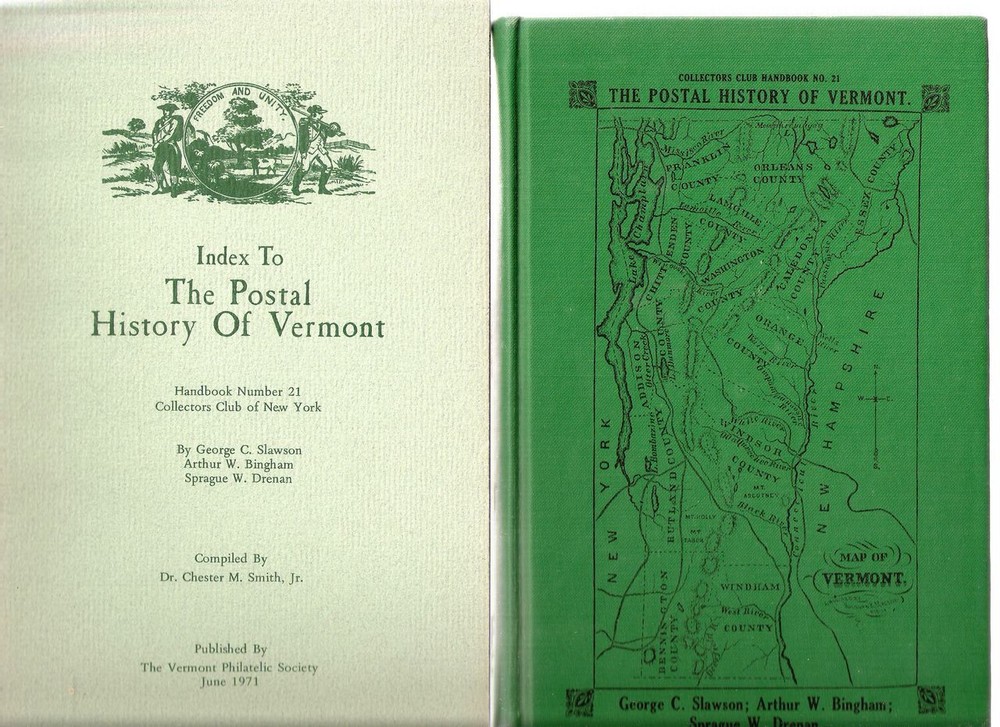 Postal History of Vermont  Hardcover by George C. Slawson 1969 stamps