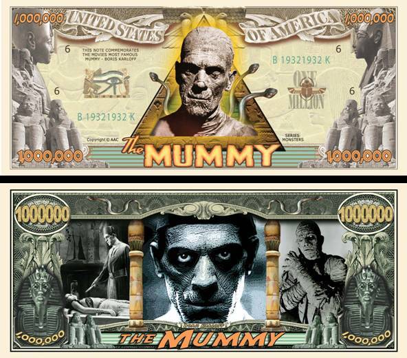 OUR MUMMY DOLLAR BILL (2 Bills)