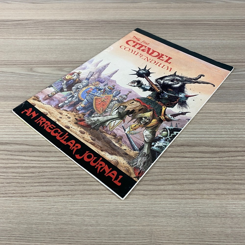 THE FIRST CITADEL COMPENDIUM AN IRREGULAR JOURNAL GAMES WORKSHOP WARHAMMER