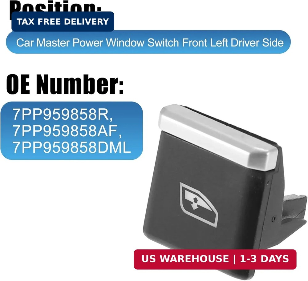 7PP959858R 7PP959858AF Car Master Power Window Switch Front Left Driver side