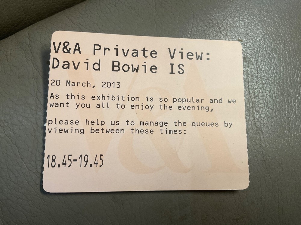Original David Bowie IS V&A ticket for the private viewing  2013