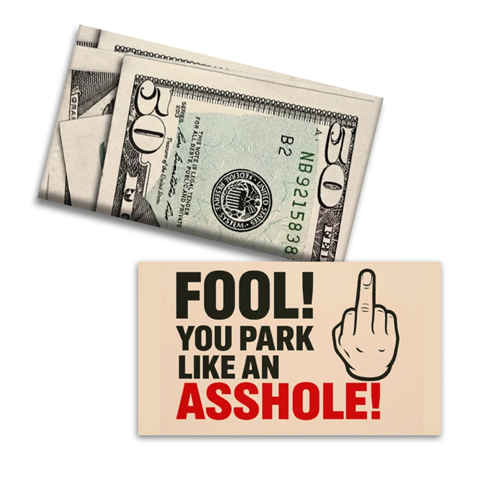You Park Like An A-hole Bad Parking Prank Cards Look $50 multicolor
