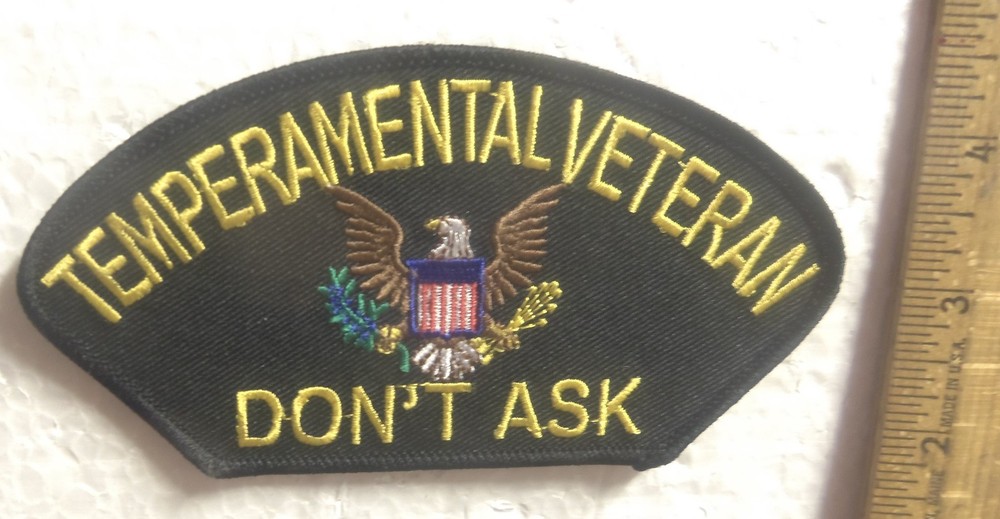 Temperamental Veteran – Don’t Ask Embroidered Patch