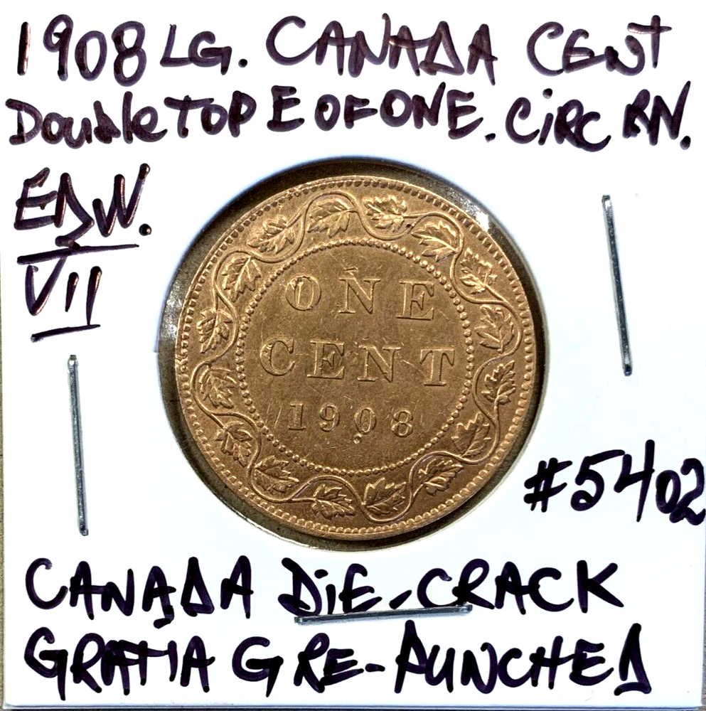 1908 Canada Large Cent Circ. BN Die-Crack Re-Punched Errors King Edward VII